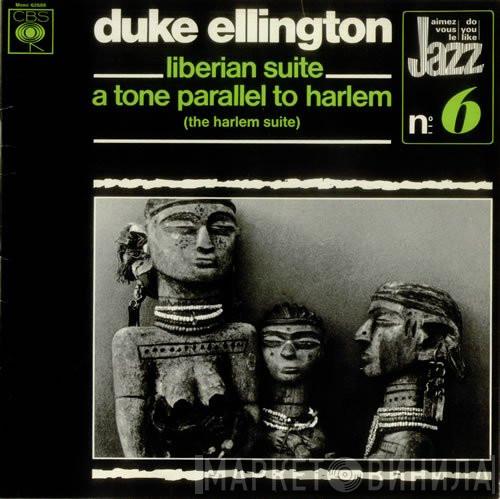  Duke Ellington  - Liberian Suite - A Tone Parallel To Harlem (The Harlem Suite)