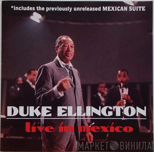 Duke Ellington - Live In Mexico