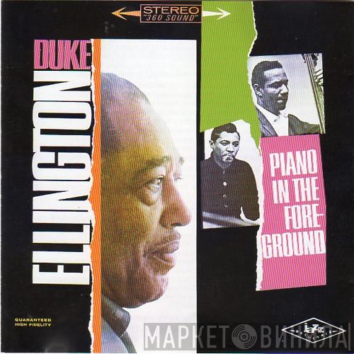 Duke Ellington - Piano In The Foreground