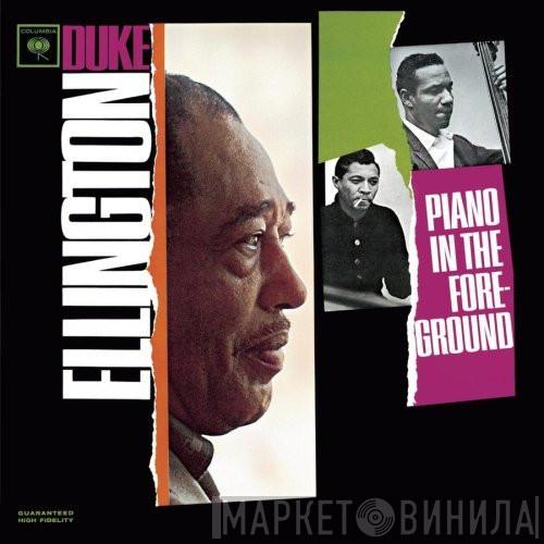Duke Ellington - Piano In The Foreground
