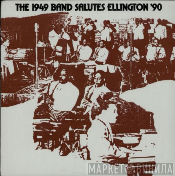 Duke Ellington - The 1949 Band Salutes Ellington '90