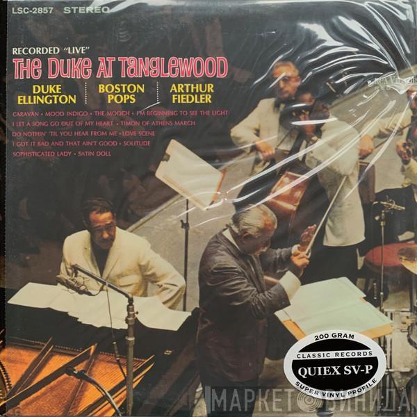 Duke Ellington, The Boston Pops Orchestra, Arthur Fiedler - The Duke At Tanglewood