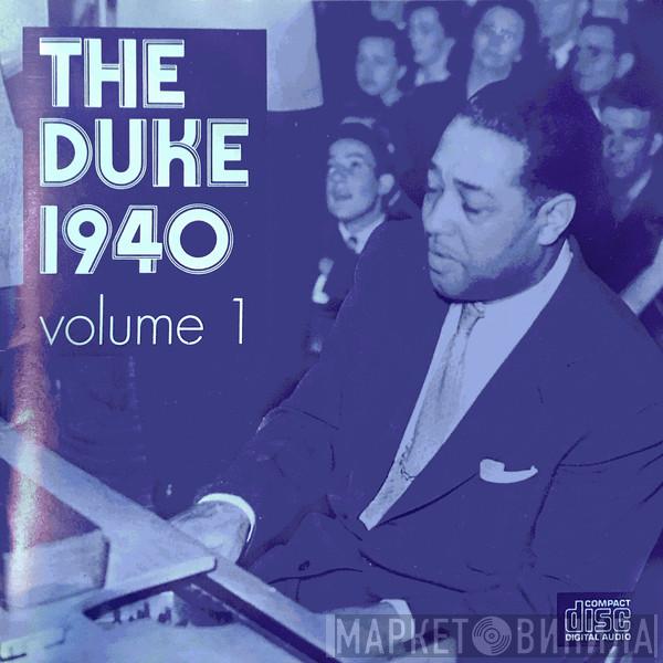 Duke Ellington - The Duke 1940: "Live" From The Crystal Ballroom In Fargo, N. D. Volume 1