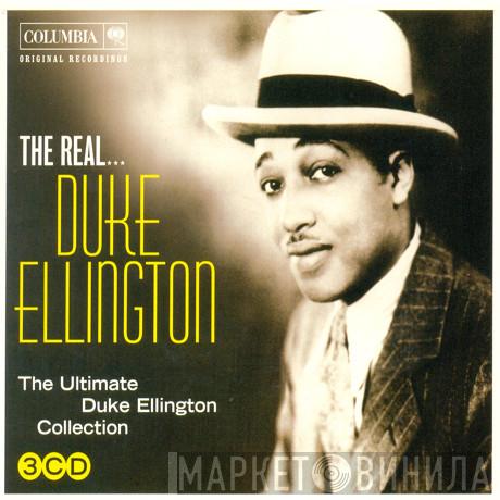 Duke Ellington - The Real... Duke Ellington (The Ultimate Duke Ellington Collection)