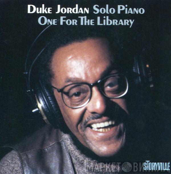 Duke Jordan - Solo Piano - One For The Library