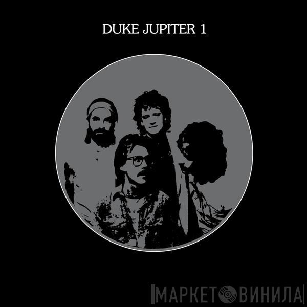 Duke Jupiter - Duke Jupiter 1