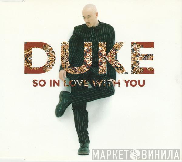  Duke  - So In Love With You