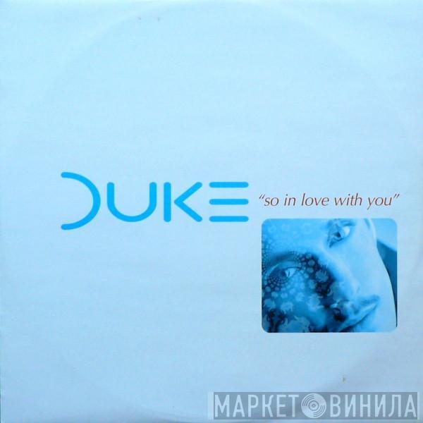  Duke  - So In Love With You