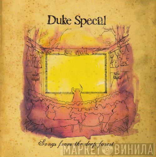 Duke Special - Songs From The Deep Forest