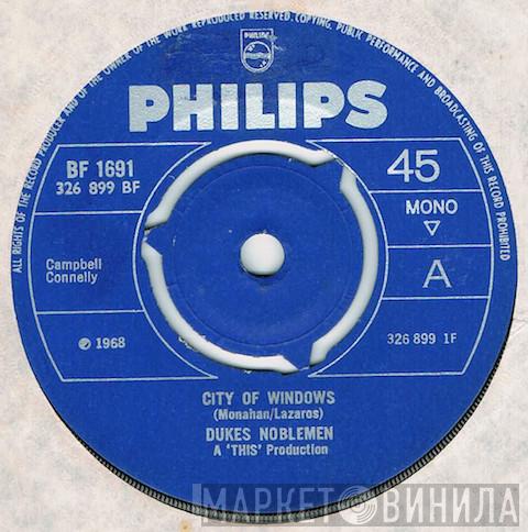 Dukes Noblemen - City Of Windows