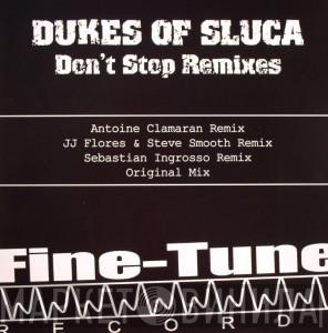 Dukes Of Sluca - Don't Stop Remixes