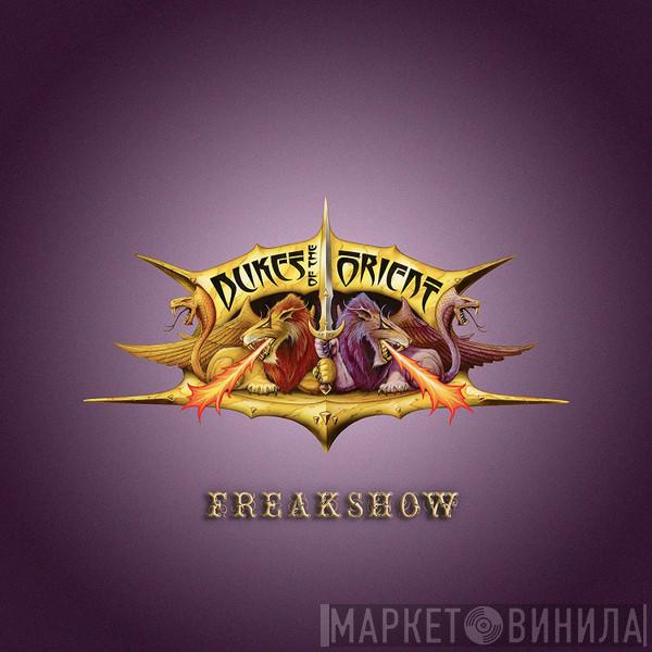 Dukes Of The Orient - Freakshow