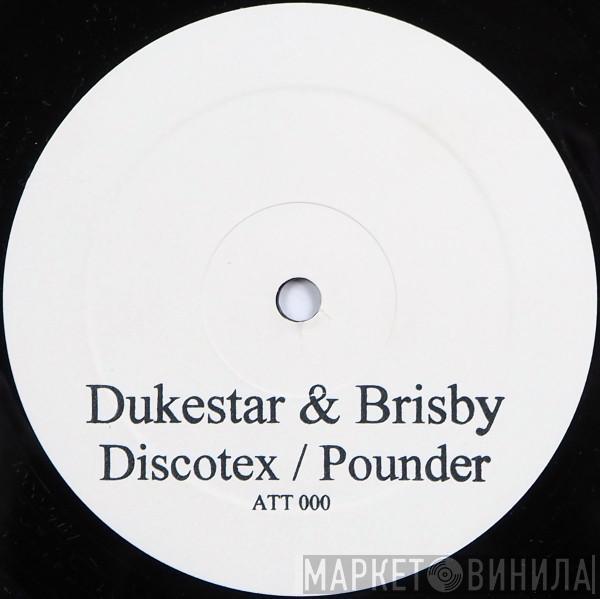 Dukestar, John Brisby - Discotex / Pounder