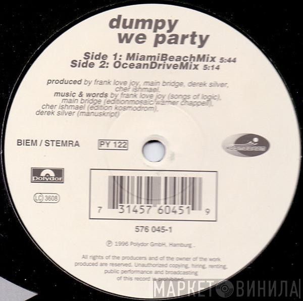 Dumpy - We Party