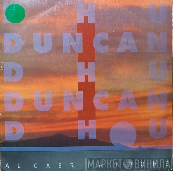 Duncan Dhu - Al Caer La Noche