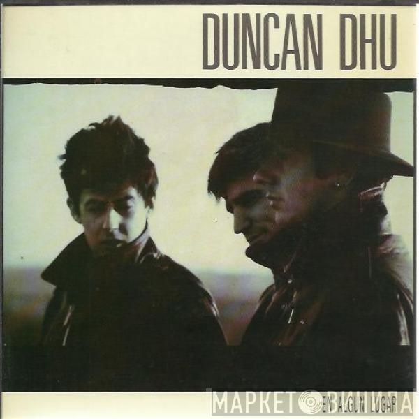 Duncan Dhu - En Algun Lugar