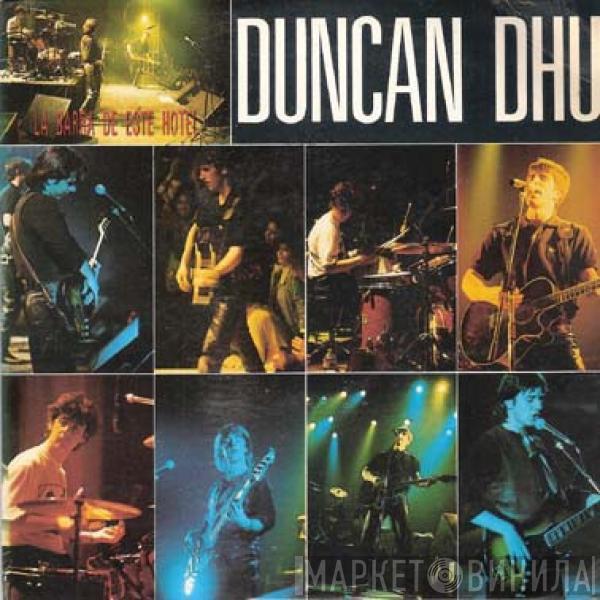 Duncan Dhu - La Barra De Este Hotel