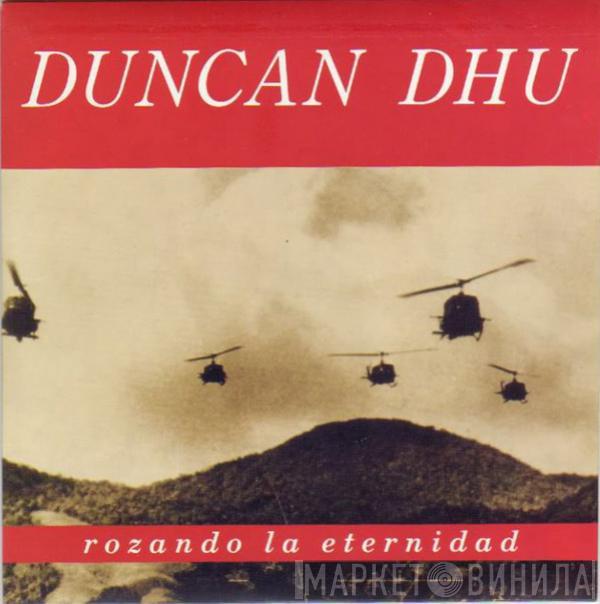 Duncan Dhu - Rozando La Eternidad