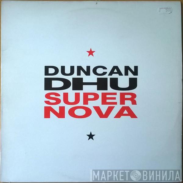 Duncan Dhu - Supernova