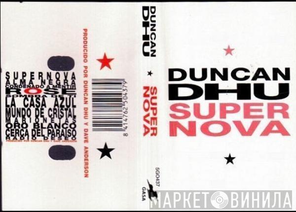 Duncan Dhu - Supernova