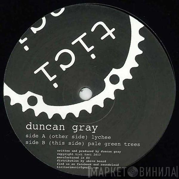 Duncan Gray - Lychee