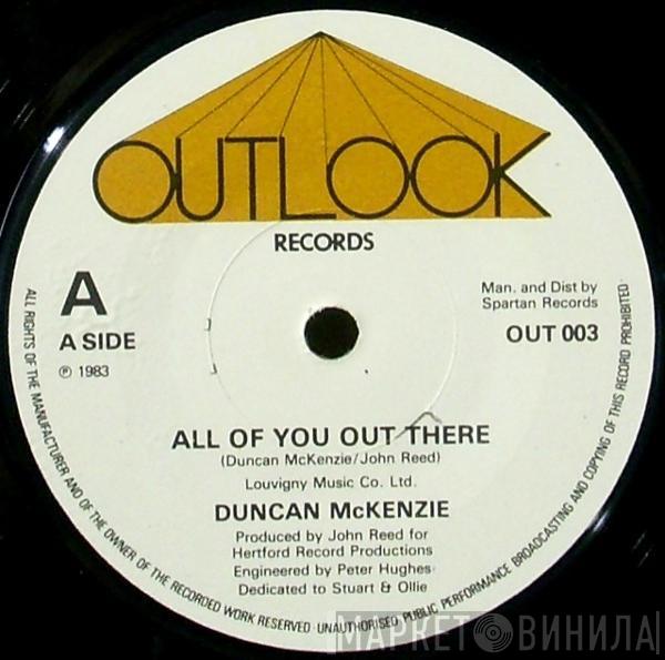 Duncan McKenzie - All Of You Out There