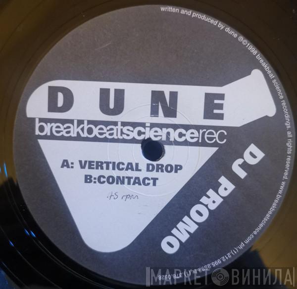 Dune - Vertical Drop / Contact