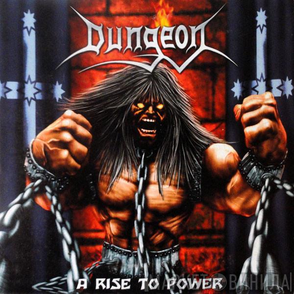 Dungeon  - A Rise To Power