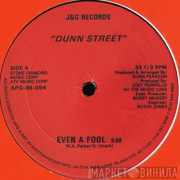  Dunn & Bruce Street  - Even A Fool