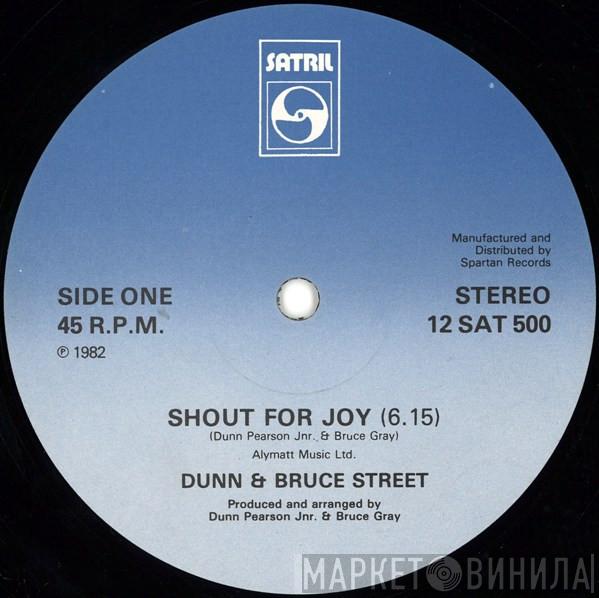 Dunn & Bruce Street - Shout For Joy