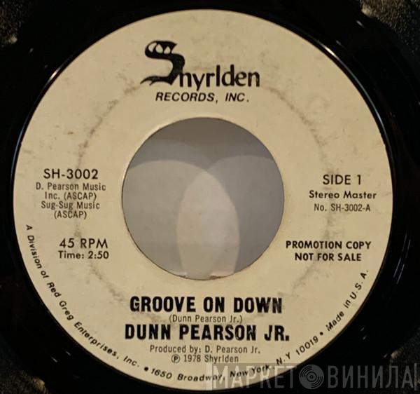  Dunn Pearson Jr.  - Groove On Down