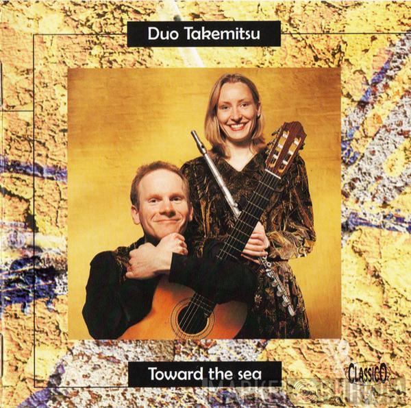 Duo Takemitsu - Toward The Sea