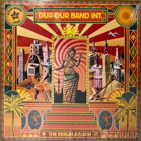 Dur-Dur Band - The Berlin Session