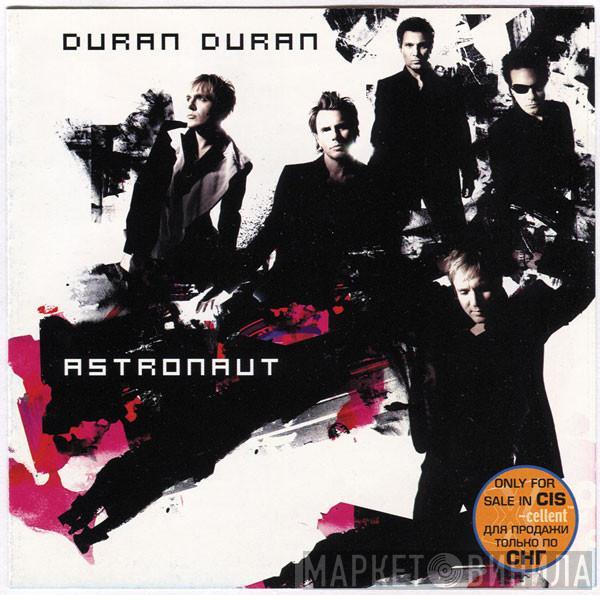  Duran Duran  - Astronaut