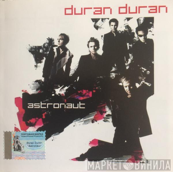  Duran Duran  - Astronaut