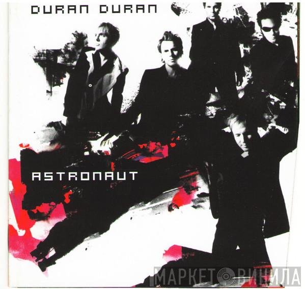  Duran Duran  - Astronaut