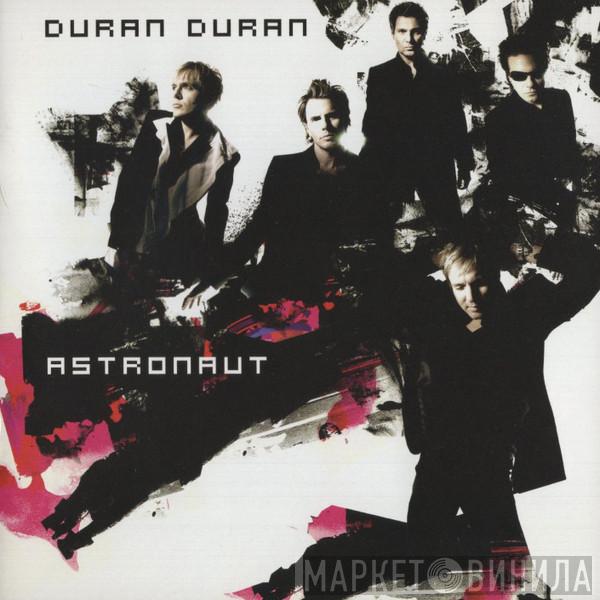  Duran Duran  - Astronaut