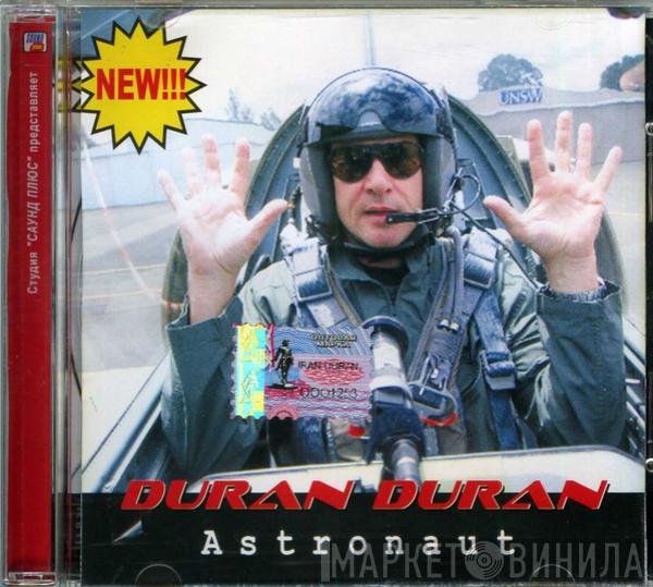  Duran Duran  - Astronaut