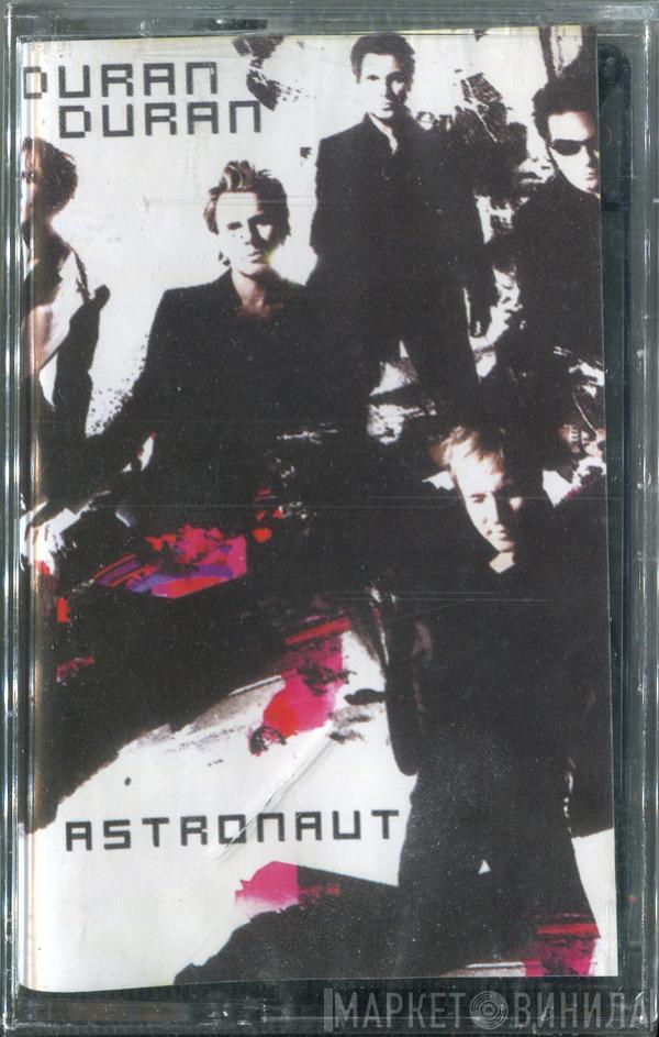  Duran Duran  - Astronaut