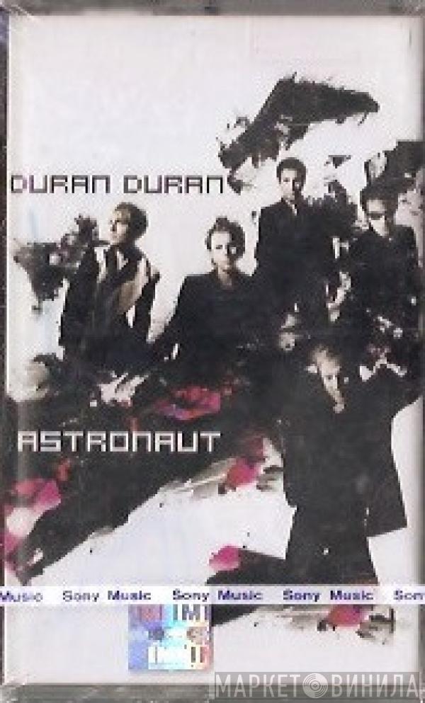  Duran Duran  - Astronaut