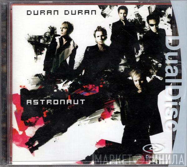  Duran Duran  - Astronaut