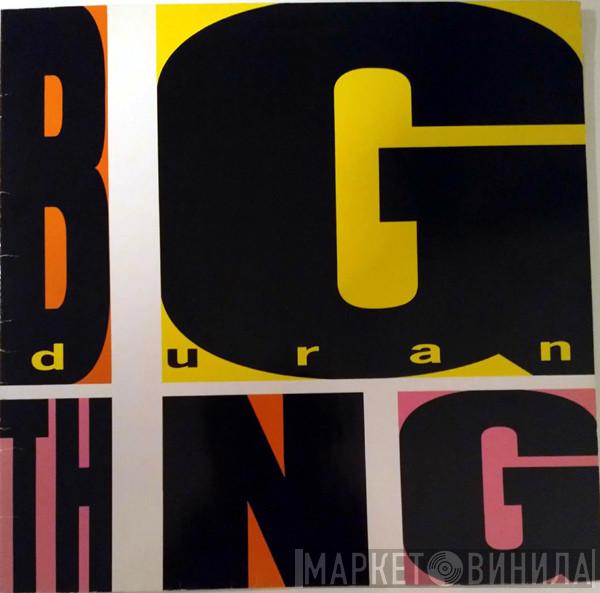  Duran Duran  - Big Thing