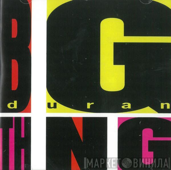  Duran Duran  - Big Thing