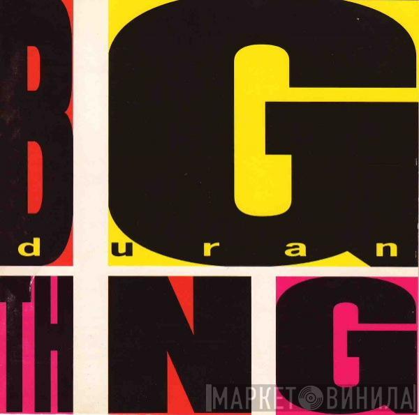  Duran Duran  - Big Thing