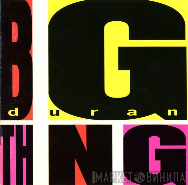 Duran Duran - Big Thing