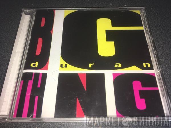  Duran Duran  - Big Thing