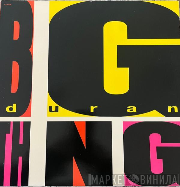  Duran Duran  - Big Thing