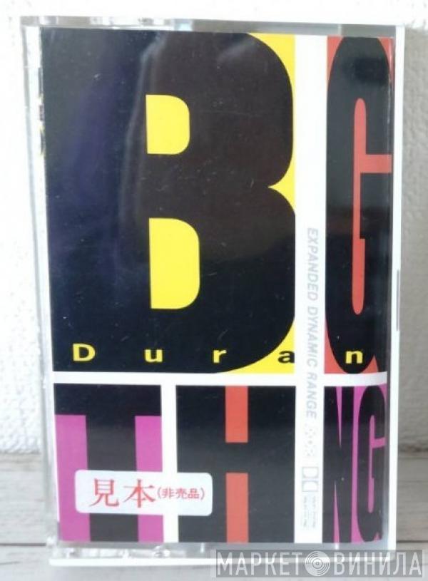  Duran Duran  - Big Thing