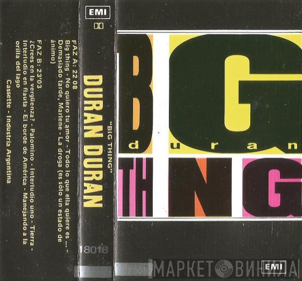  Duran Duran  - Big Thing