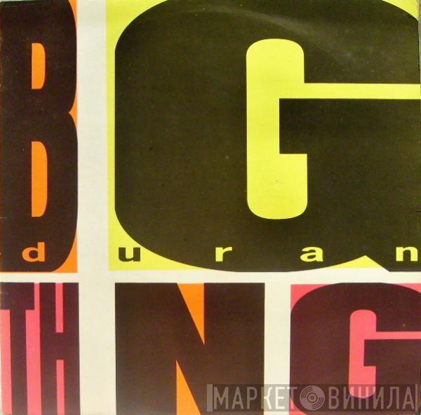  Duran Duran  - Big Thing